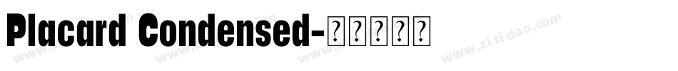Placard Condensed字体转换